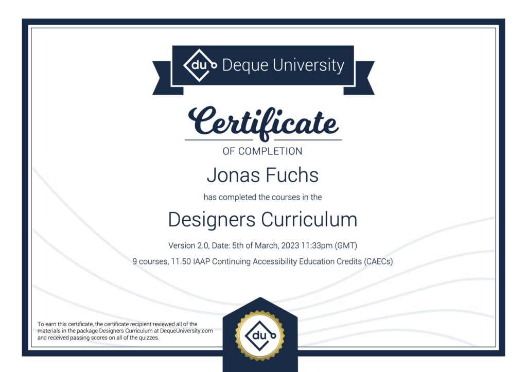 Zertifikat der Deque University zur Absolvierung des Kurses "Designers Curriculum" von Jonas Fuchs im März 2023
